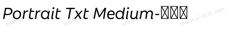 Portrait Txt Medium字体转换